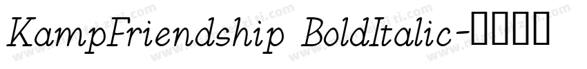 KampFriendship BoldItalic字体转换